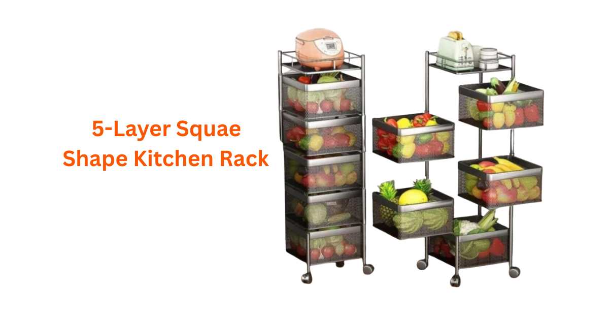5-Layer Squae Shape Kitchen Rack 